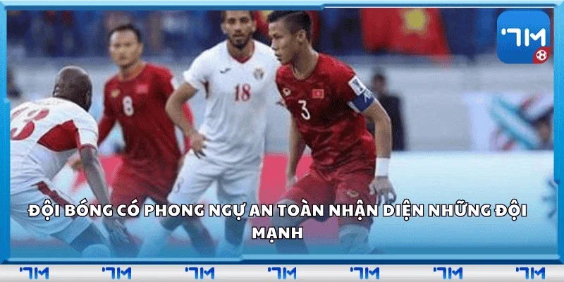 Đội bóng có phòng ngự an toàn – Nhận diện những đội mạnh