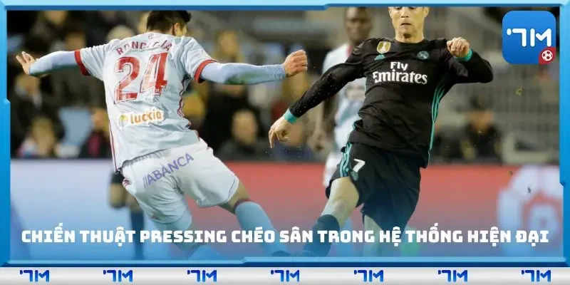 Chiến thuật pressing chéo sân trong hệ thống hiện đại